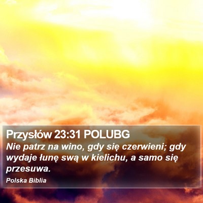 Przysłów 23:31 POLUBG Bible Verse Image