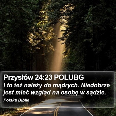 Przysłów 24:23 POLUBG Bible Verse Image