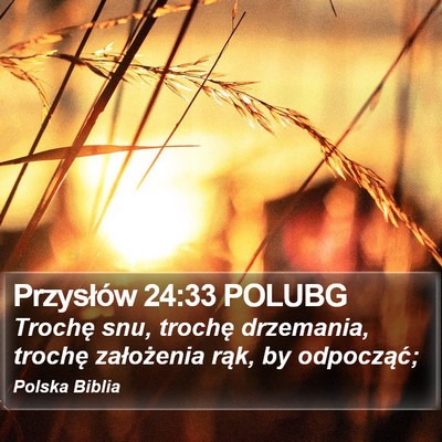 Przysłów 24:33 POLUBG Bible Verse Image