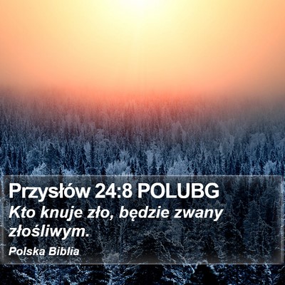 Przysłów 24:8 POLUBG Bible Verse Image