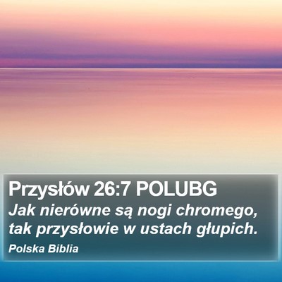 Przysłów 26:7 POLUBG Bible Verse Image