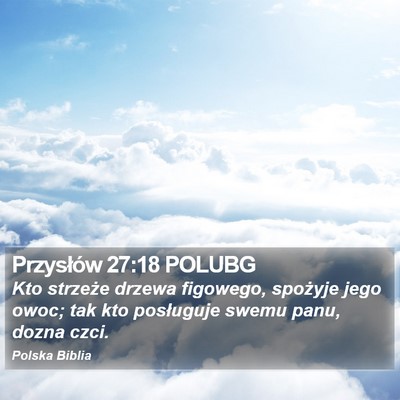 Przysłów 27:18 POLUBG Bible Verse Image