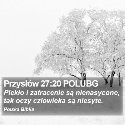 Przysłów 27:20 POLUBG Bible Verse Image