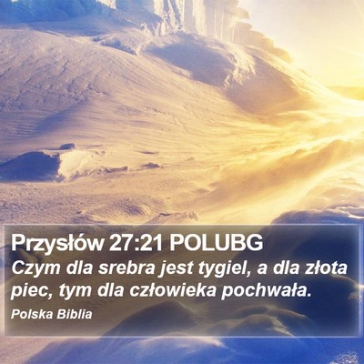 Przysłów 27:21 POLUBG Bible Verse Image