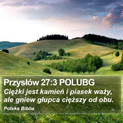 Przysłów 27:3 POLUBG Bible Verse Image