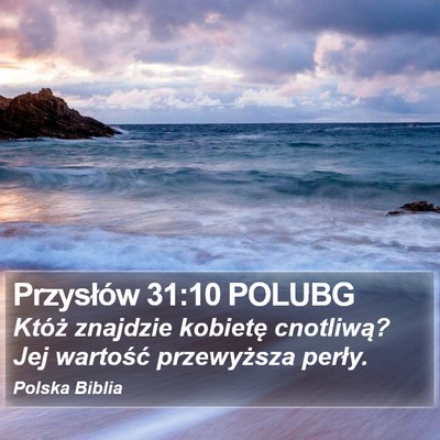 Przysłów 31:10 POLUBG Bible Verse Image