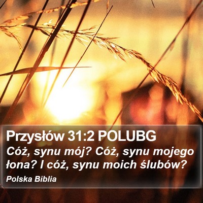 Przysłów 31:2 POLUBG Bible Verse Image