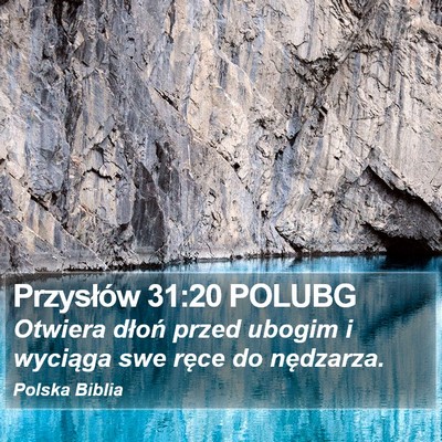 Przysłów 31:20 POLUBG Bible Verse Image