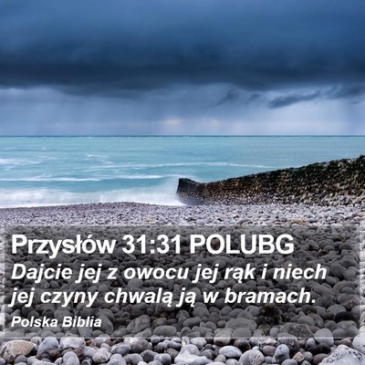 Przysłów 31:31 POLUBG Bible Verse Image