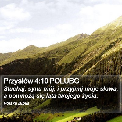 Przysłów 4:10 POLUBG Bible Verse Image