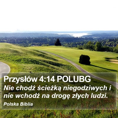 Przysłów 4:14 POLUBG Bible Verse Image