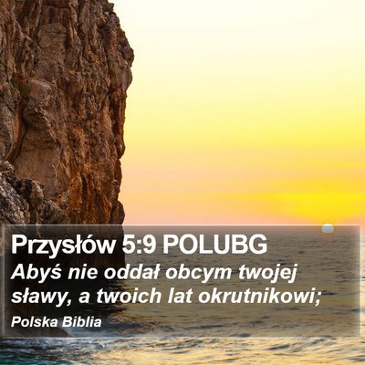 Przysłów 5:9 POLUBG Bible Verse Image