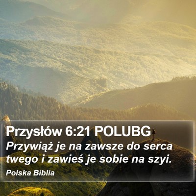 Przysłów 6:21 POLUBG Bible Verse Image