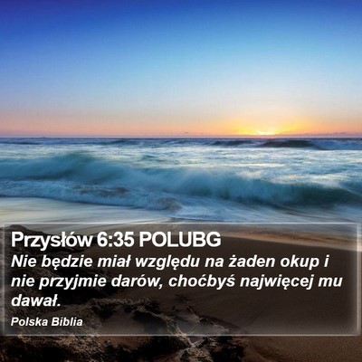 Przysłów 6:35 POLUBG Bible Verse Image
