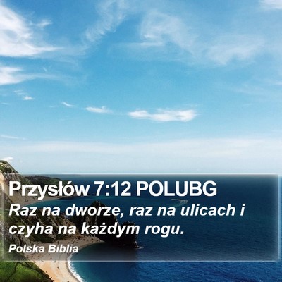 Przysłów 7:12 POLUBG Bible Verse Image