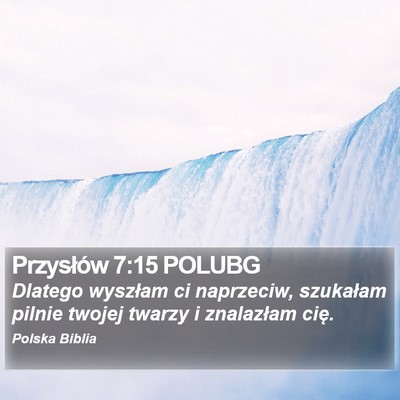 Przysłów 7:15 POLUBG Bible Verse Image