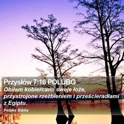 Przysłów 7:16 POLUBG Bible Verse Image