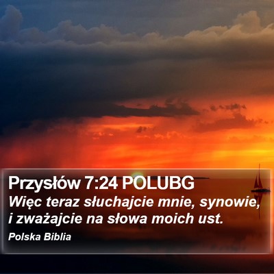 Przysłów 7:24 POLUBG Bible Verse Image