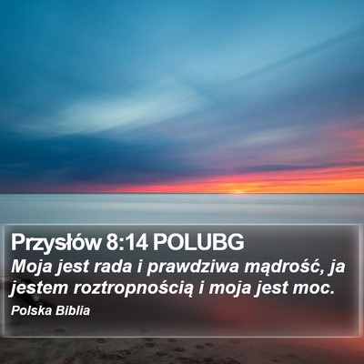 Przysłów 8:14 POLUBG Bible Verse Image
