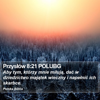 Przysłów 8:21 POLUBG Bible Verse Image