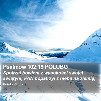 Psalmów 102:19 POLUBG Bible Verse Image