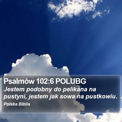 Psalmów 102:6 POLUBG Bible Verse Image
