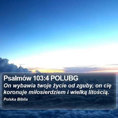 Psalmów 103:4 POLUBG Bible Verse Image