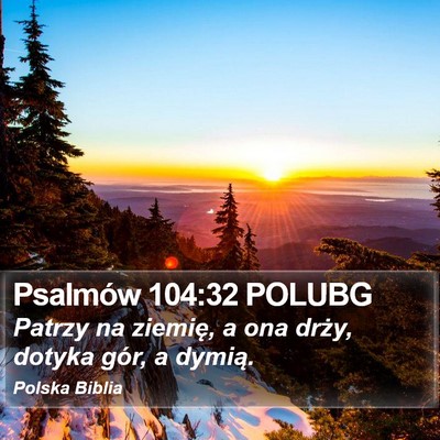 Psalmów 104:32 POLUBG Bible Verse Image