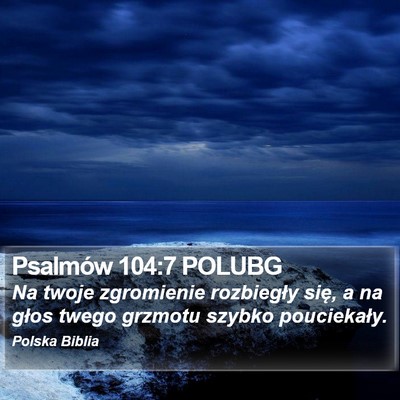 Psalmów 104:7 POLUBG Bible Verse Image