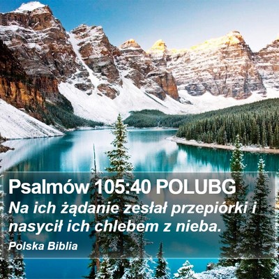 Psalmów 105:40 POLUBG Bible Verse Image