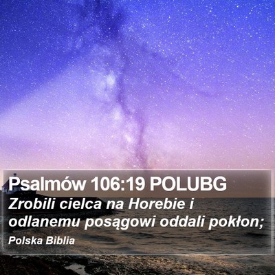 Psalmów 106:19 POLUBG Bible Verse Image