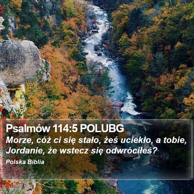 Psalmów 114:5 POLUBG Bible Verse Image