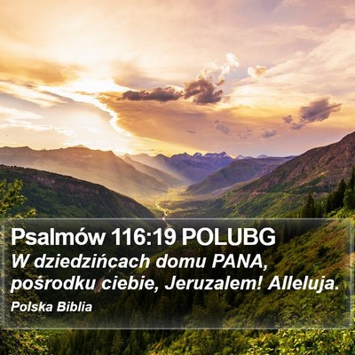 Psalmów 116:19 POLUBG Bible Verse Image