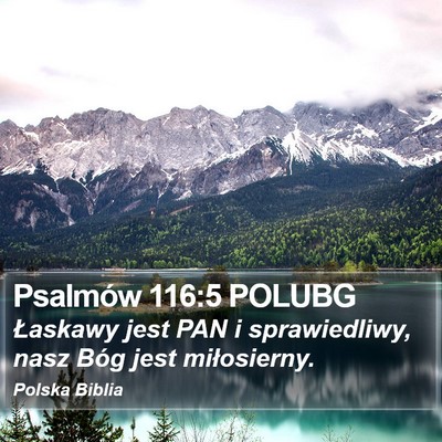 Psalmów 116:5 POLUBG Bible Verse Image