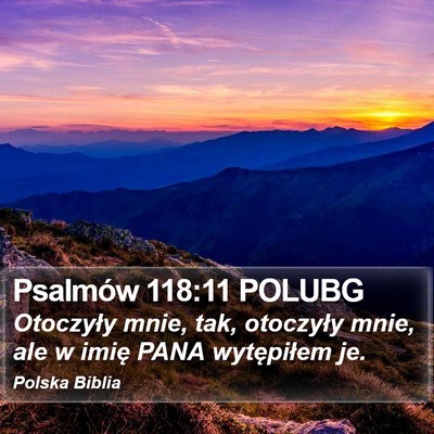 Psalmów 118:11 POLUBG Bible Verse Image