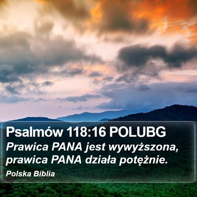 Psalmów 118:16 POLUBG Bible Verse Image