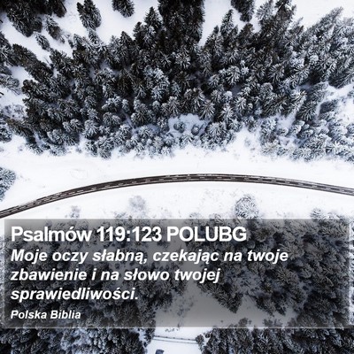 Psalmów 119:123 POLUBG Bible Verse Image