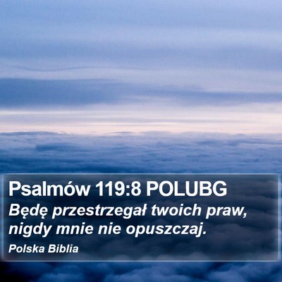 Psalmów 119:8 POLUBG Bible Verse Image