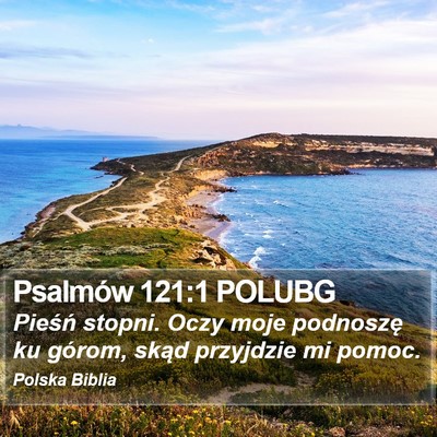 Psalmów 121:1 POLUBG Bible Verse Image