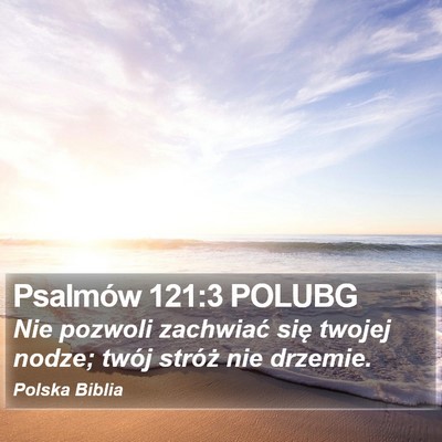Psalmów 121:3 POLUBG Bible Verse Image