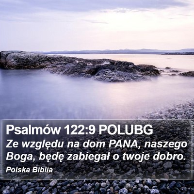 Psalmów 122:9 POLUBG Bible Verse Image