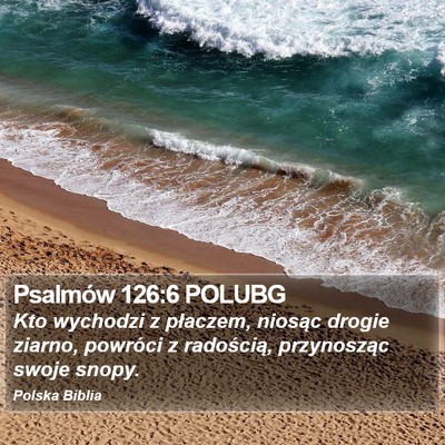 Psalmów 126:6 POLUBG Bible Verse Image