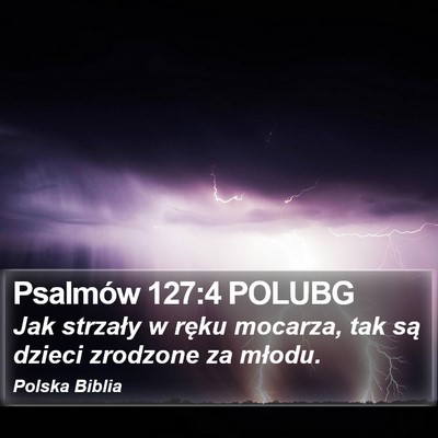 Psalmów 127:4 POLUBG Bible Verse Image