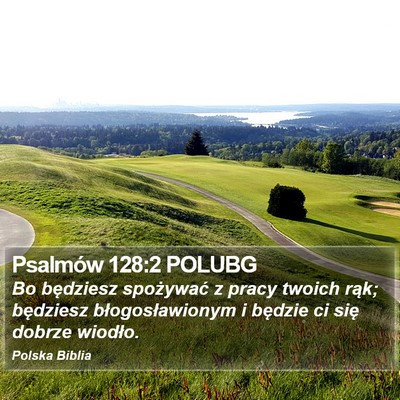 Psalmów 128:2 POLUBG Bible Verse Image