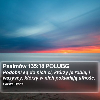 Psalmów 135:18 POLUBG Bible Verse Image