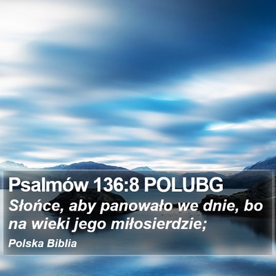 Psalmów 136:8 POLUBG Bible Verse Image