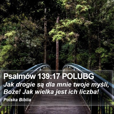 Psalmów 139:17 POLUBG Bible Verse Image