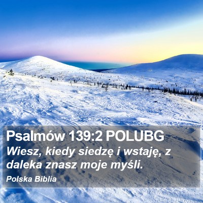 Psalmów 139:2 POLUBG Bible Verse Image