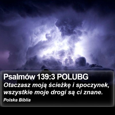 Psalmów 139:3 POLUBG Bible Verse Image
