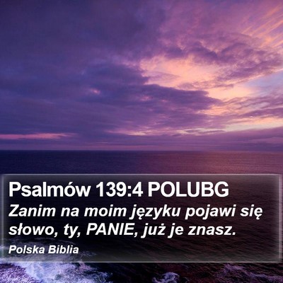 Psalmów 139:4 POLUBG Bible Verse Image